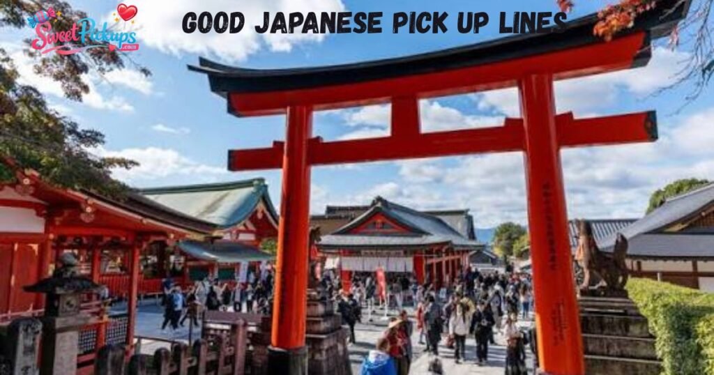 Good Japanese Pick Up Lines