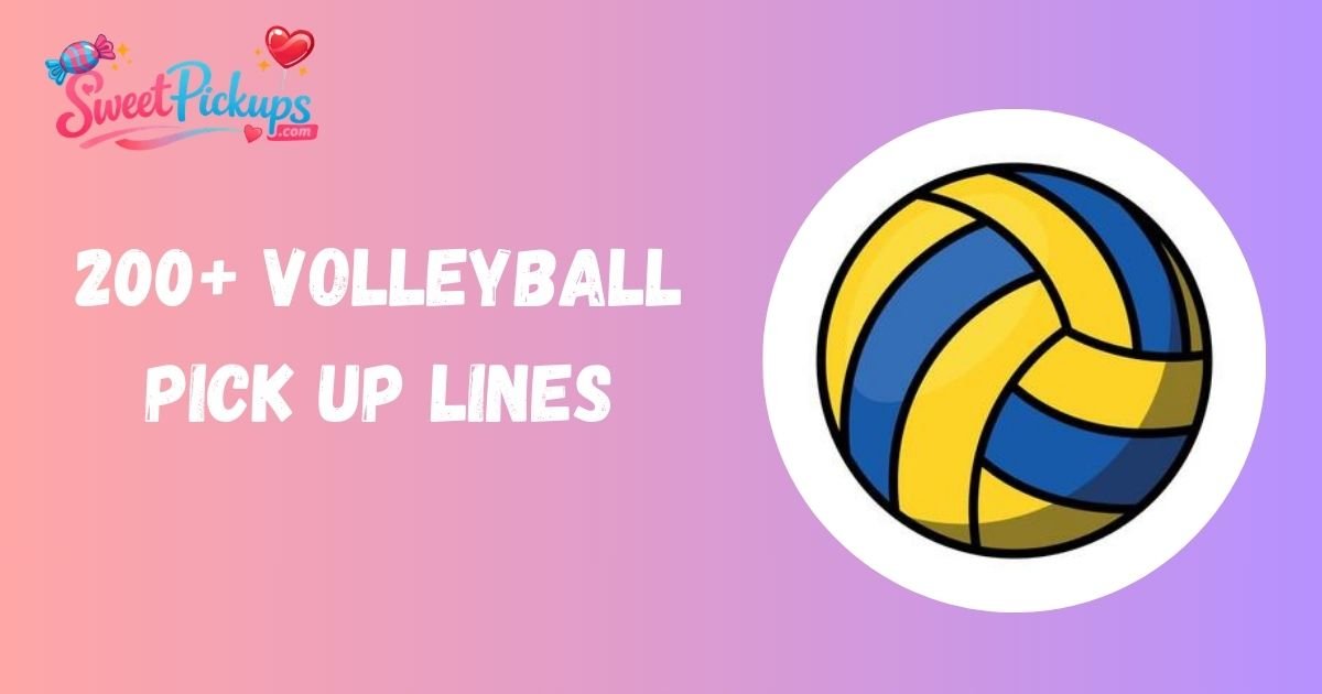 Volleyball Pick Up Lines