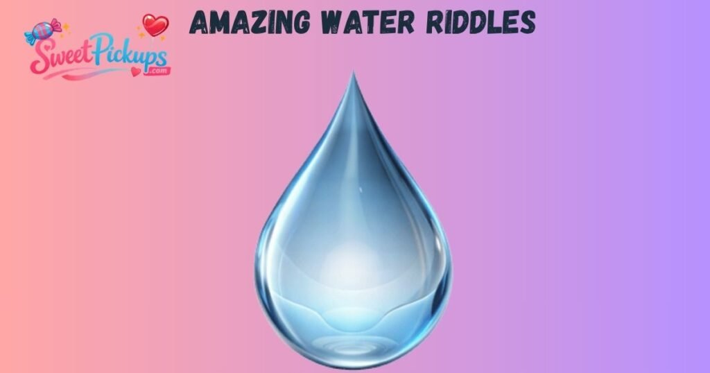 Amazing Water Riddles