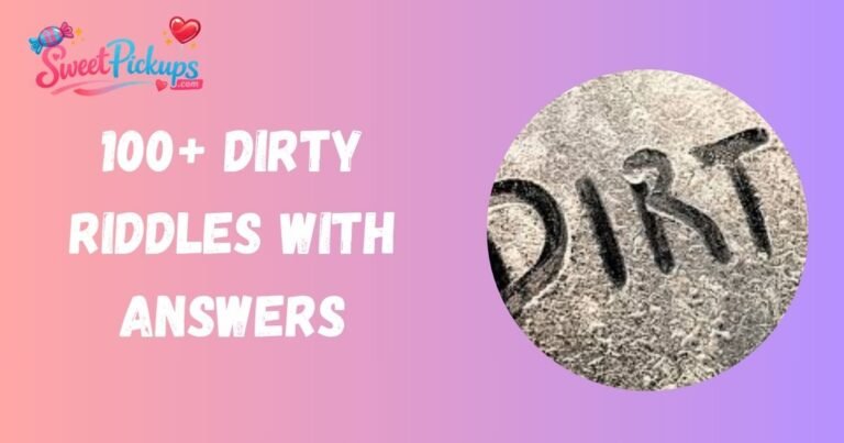 Dirty Riddles With Answers