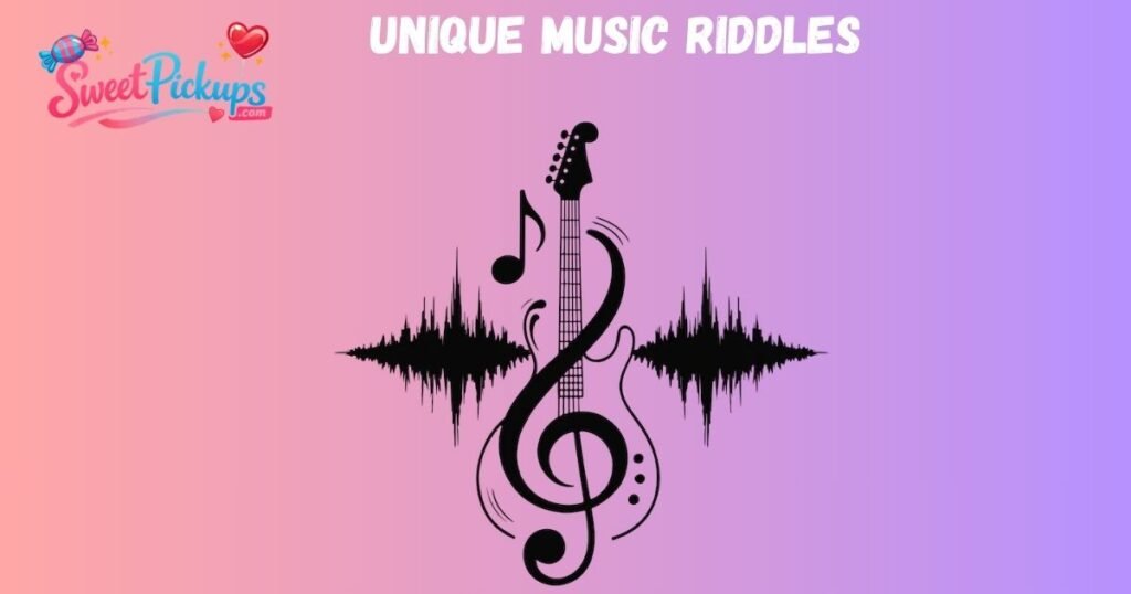 Unique Music Riddles