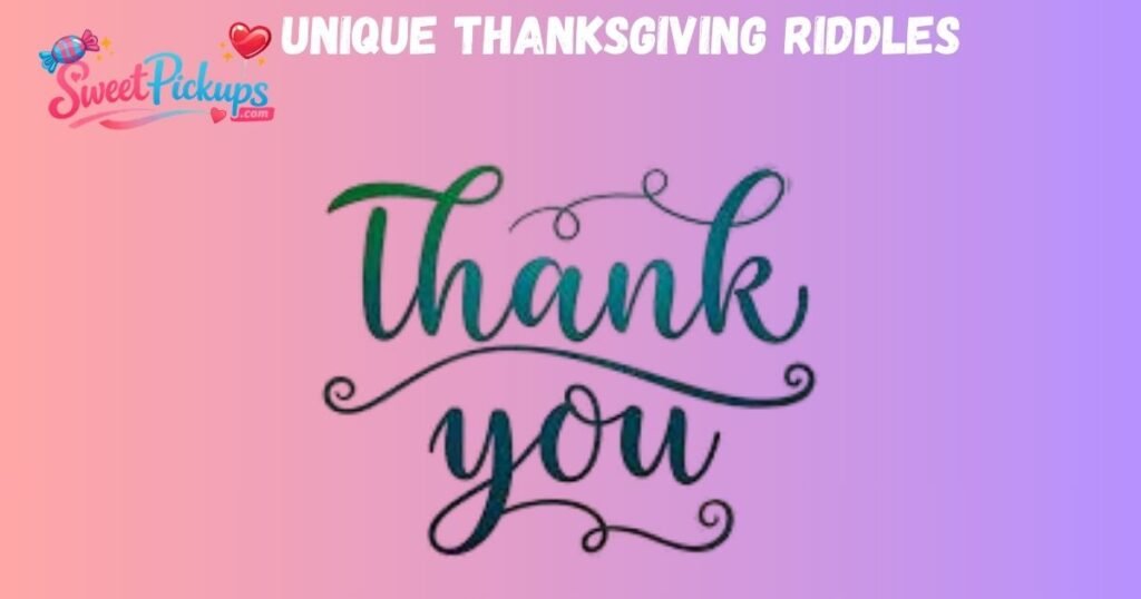 Unique Thanksgiving Riddles 