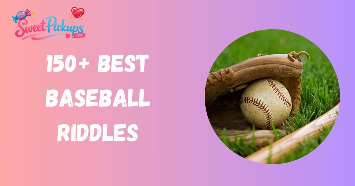 Baseball Riddles