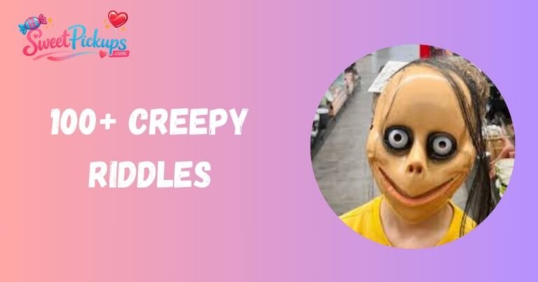 Creepy Riddles