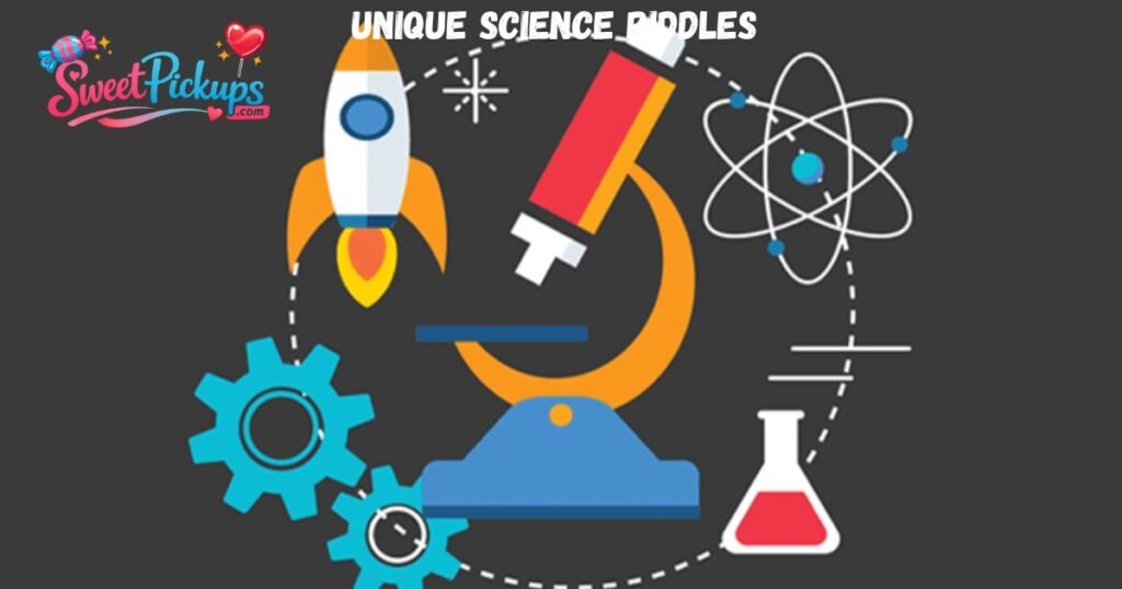 Unique Science Riddles
