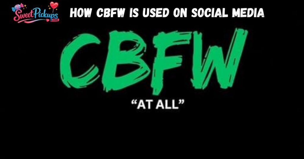 How CBFW is Used on Social Media