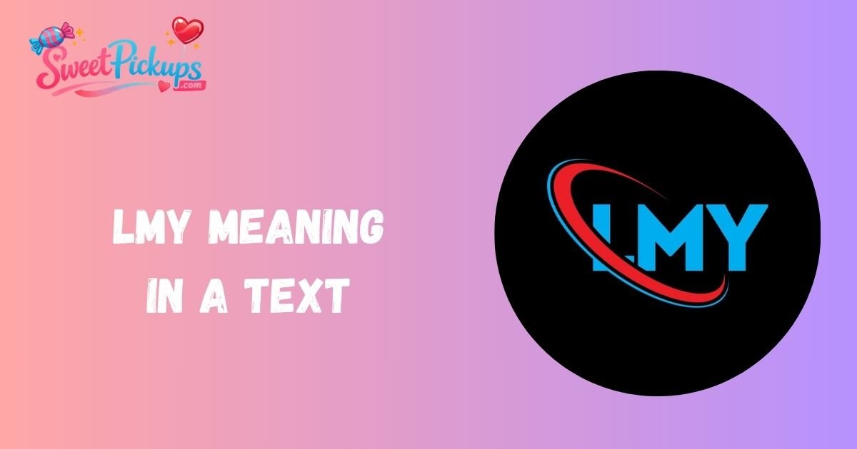 LMY Meaning
