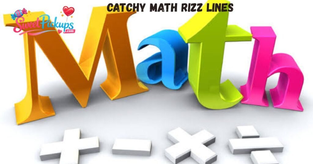 Catchy Math Rizz Lines