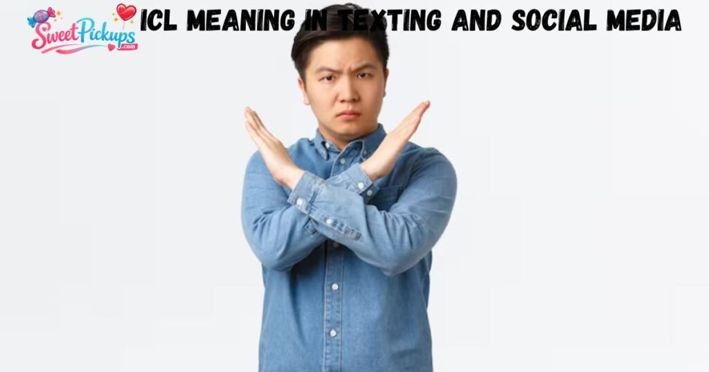 ICL Meaning in Texting and Social Media
