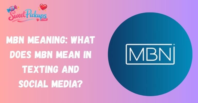 MBN Meaning