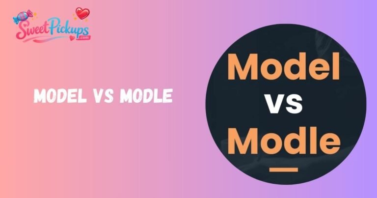 Model vs Modle