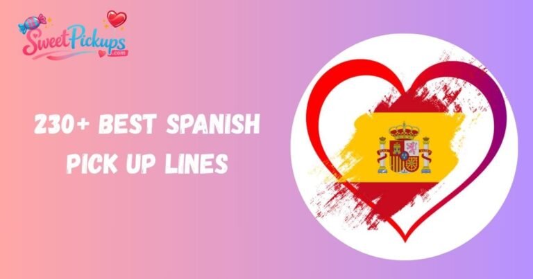 Spanish Pick Up Lines