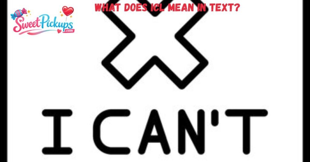 What Does ICL Mean In Text