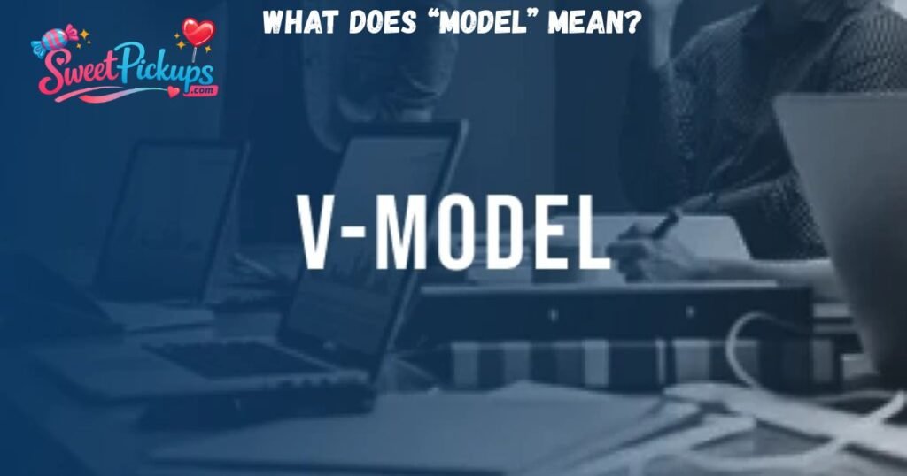 What Does “Model” Mean