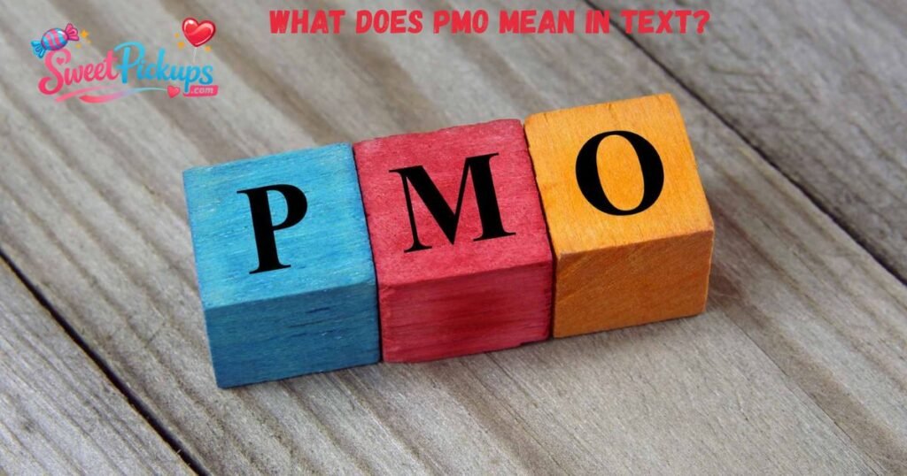 What does PMO mean in text