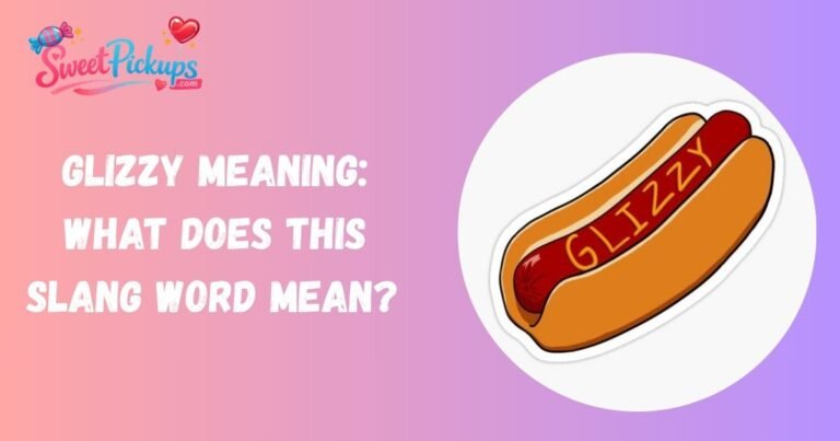 Glizzy Meaning