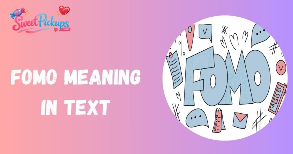 FOMO Meaning in Text