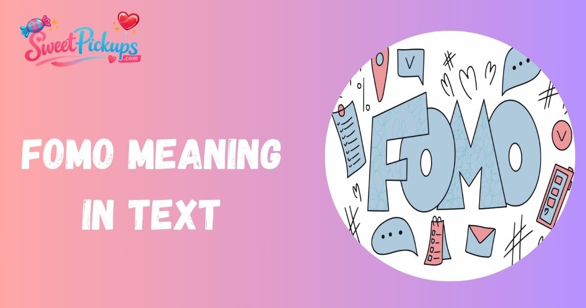 FOMO Meaning in Text
